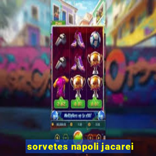 sorvetes napoli jacarei